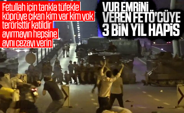 Vur emrini veren darbeci Ahmet Taştan'ın cezası