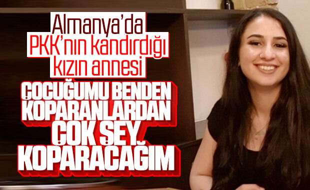 Almanya'da yaşayan anne, PKK'nın kaçırdığı kızını arıyor
