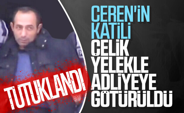Ceren Özdemir'in katiline çelik yelek giydirildi