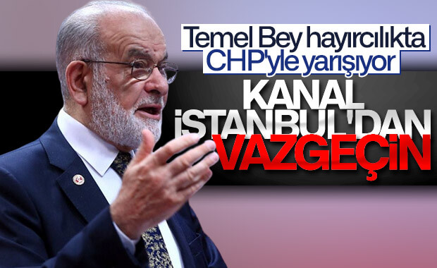 Karamollaoğlu, Kanal İstanbul'un durdurulmasını istedi