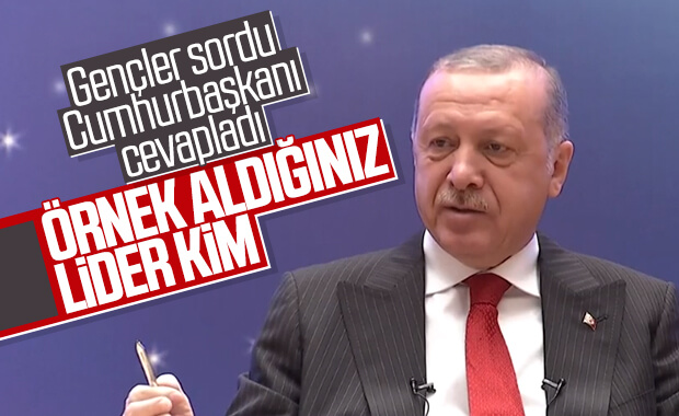 Cumhurbaşkanı Erdoğan'a örnek aldığı lider soruldu