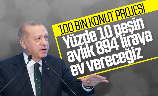 Erdoğan, 100 bin konut projesinin detaylarını açıkladı