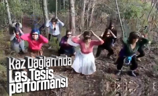 Kaz Dağları'nda Las Tesis dansı