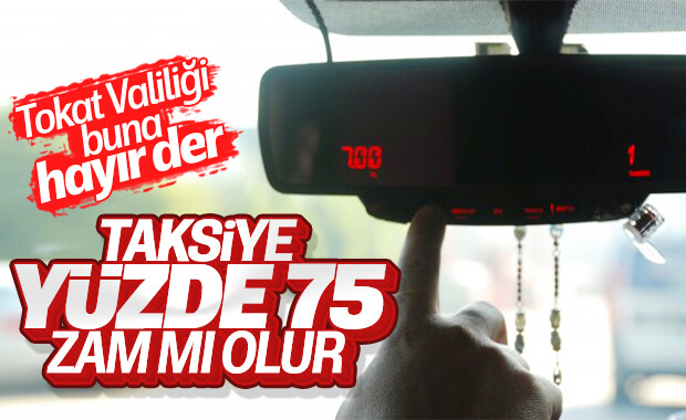 Tokat'ta taksimetreler 7 liradan açılacak