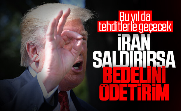 Trump'tan İran'a tehdit: Büyük bir bedel ödeyecekler