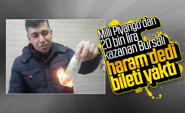 Haram diye 20 bin lira çıkan Milli Piyango biletini yaktı