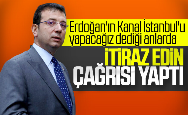 İmamoğlu, Kanal İstanbul planına itiraz çağrısı yaptı
