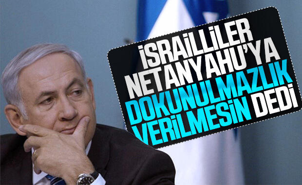 İsrail vatandaşları Netanyahu'ya dokunulmazlık istemiyor