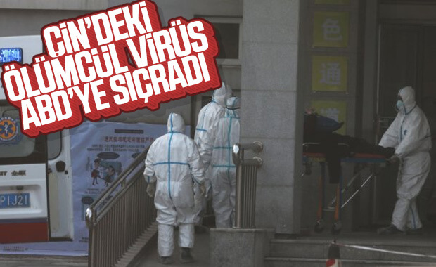 Çin'de görülen ölümcül koronavirüs salgını ABD'ye sıçradı