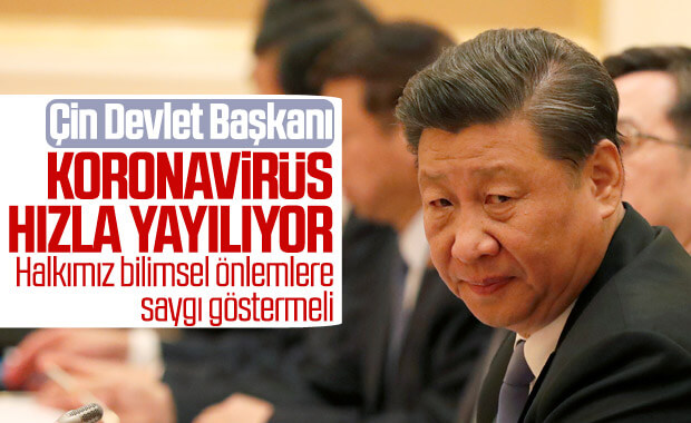 Çin Devlet Başkanı: Koronavirüs salgını hızla ilerliyor