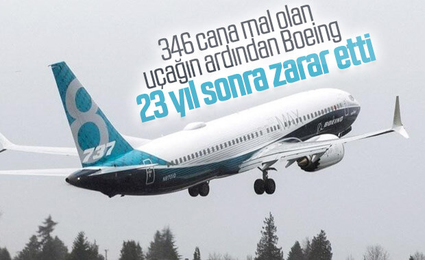 Boeing, 23 yıl sonra ilk kez zarar etti