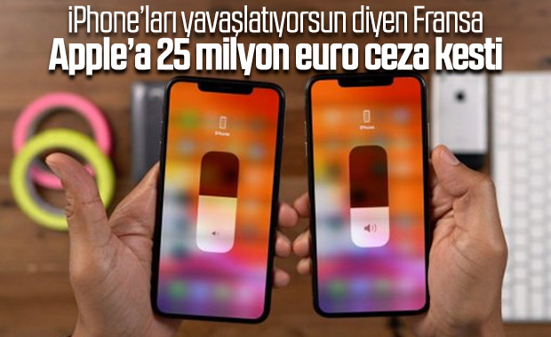 Fransa, iPhone'ları yavaşlattığı için Apple'a ceza kesti