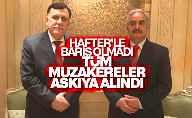 Serrac: Hafter ile yürütülen müzakereler askıya alındı