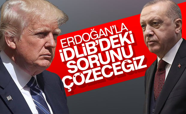 Trump: İdlib konusunda Erdoğan ile beraber çalışıyoruz