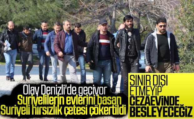Denizli'de Suriyelilerin hırsızlık çetesi çökertildi