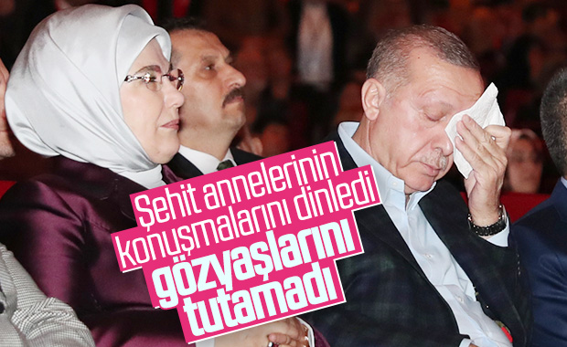 Şehit annelerinin konuşması Erdoğan'ı duygulandırdı
