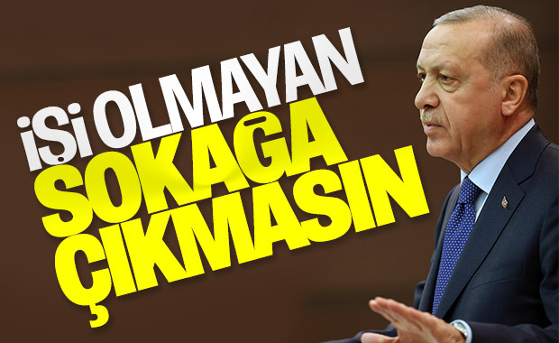 Cumhurbaşkanı Erdoğan'dan evde kalın çağrısı
