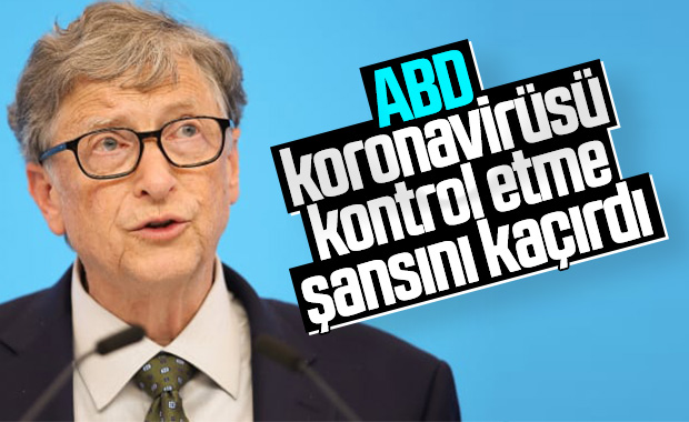 Bill Gates: ABD koronavirüs mücadelesinde çok geç kaldı
