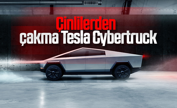 Çinliler, Tesla Cybertruck'ın çakmasını üretti