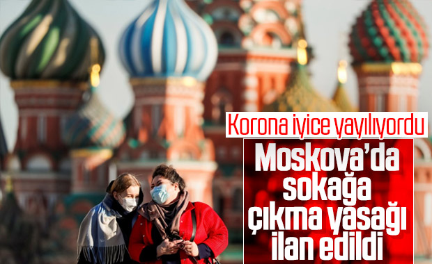 Moskova’da koronavirüs nedeniyle sokağa çıkma yasağı
