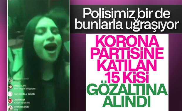 İstanbul'da parti düzenleyen gençlere gözaltı