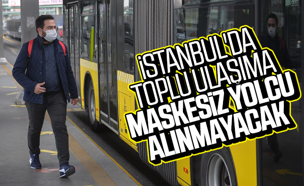 İstanbul'da toplu ulaşımda maskeli seyahat şartı