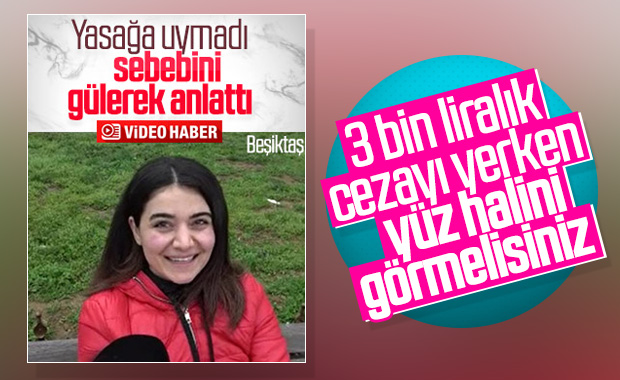 Bebek'te yürüyüşe çıkan genç kıza 3 bin lira ceza