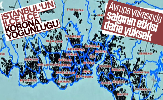 İstanbul'da koronavirüsün yoğun yaşandığı ilçeler