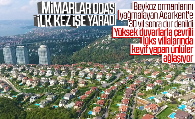 Acarkent villalarının yapı ruhsatları iptal edildi