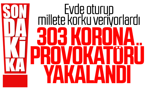 İçişleri Bakanlığı: 303 korona provokatörü yakalandı