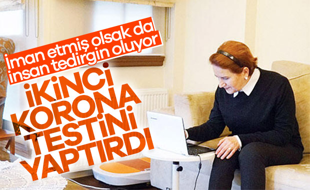 Meral Akşener, ikinci kez koronavirüs testi yaptırdı