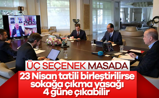 4 günlük sokağa çıkma yasağı gündemde