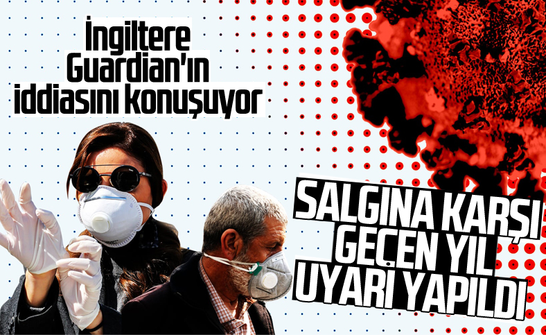 Guardian: İngiltere'de bakanlar virüse karşı uyarıldı
