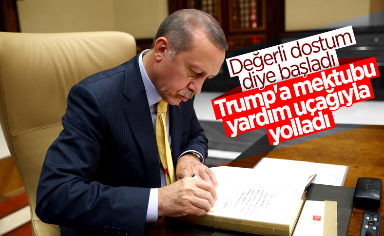 Cumhurbaşkanı Erdoğan'dan Trump'a mektup