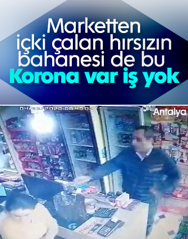 Antalya'da marketten içki çalan şahıs gözaltına alındı