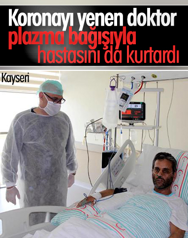Kayseri'de koronayı yenen doktor hastasını da kurtardı