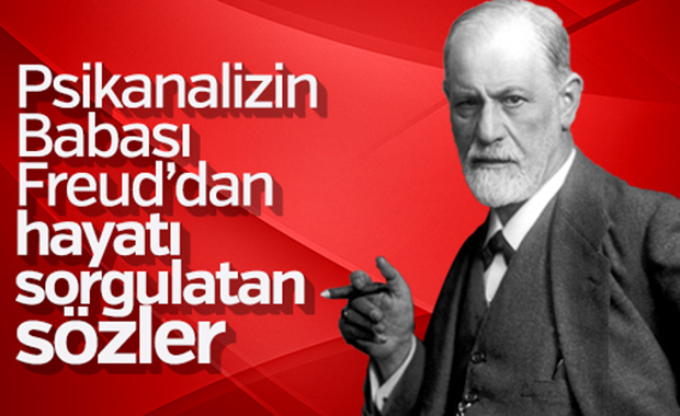 Sigmund Freud’dan hayatı sorgulayacağınız 15 söz