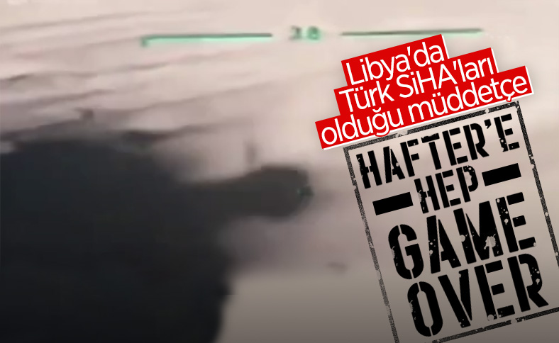 SİHA, Hafter'in araçlarını imha etti