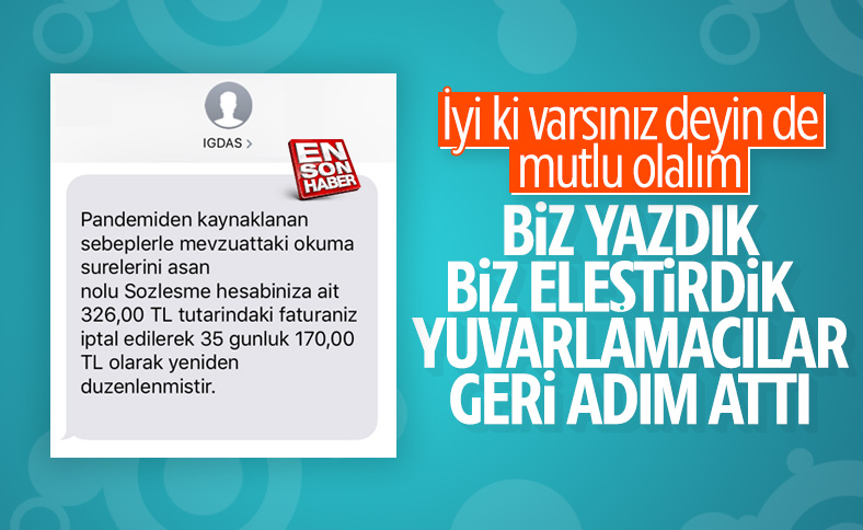 İGDAŞ yuvarlama faturalarını düzeltmeye başladı