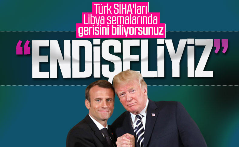 Trump ile Macron: Libya konusunda endişeliyiz