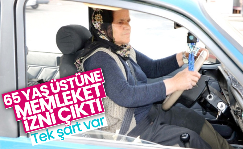 65 yaş üstüne memleket izni
