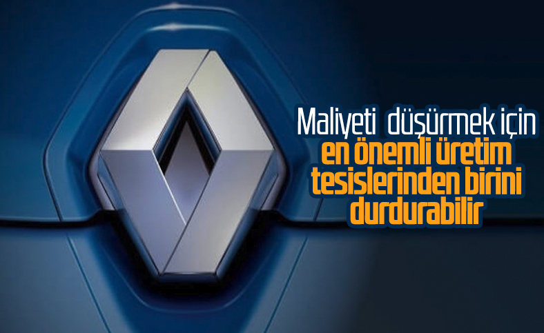 Renault, en önemli fabrikalarından birini kapatabilir