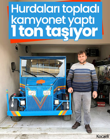 Kocaeli'de fabrika işçisi hurda malzemeden kamyonet yaptı