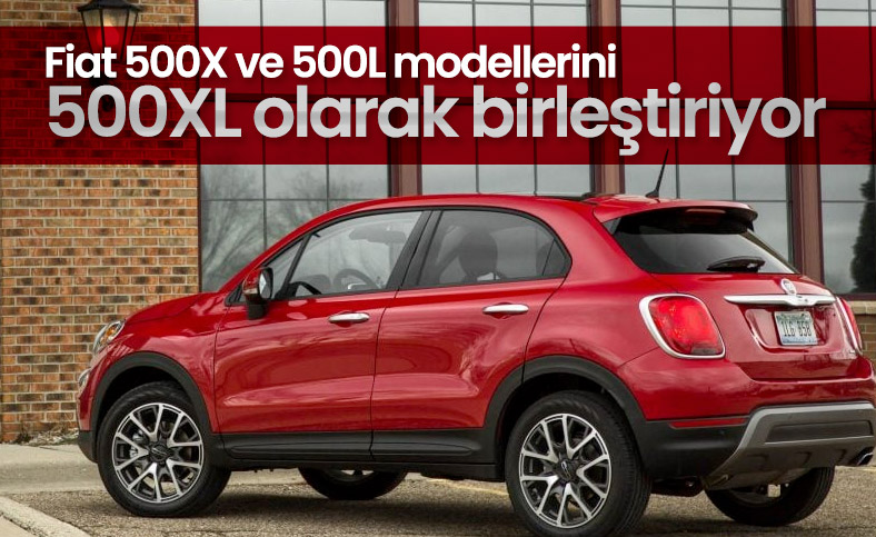 Fiat 500X ve 500L tek bir otomobilde birleşecek