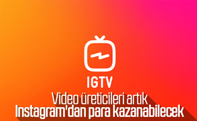 Instagram, IGTV'den para kazanmayı test ediyor