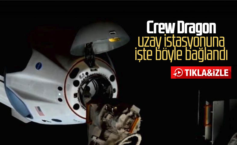 Crew Dragon kapsülünün uzay istasyonuna kenetlendiği an