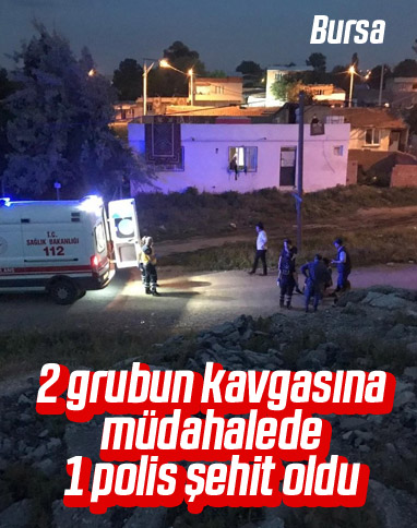 Bursa'da silahlı çatışma: 1 polis şehit oldu 