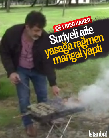 İstanbul'da, parka gelen Suriyeli aile mangal yaptı