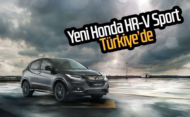 Yeni Honda HR-V Sport Türkiye'de satışa çıktı