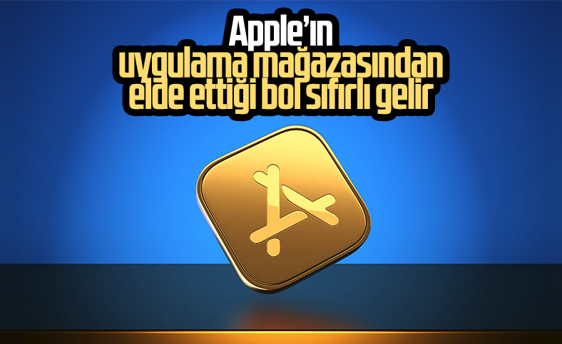 Apple'ın App Store'dan elde ettiği dev gelir belli oldu